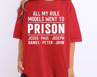 Todos mis modelos a seguir fueron a prisión SVG, diseño de camiseta cristiana (descarga digital)