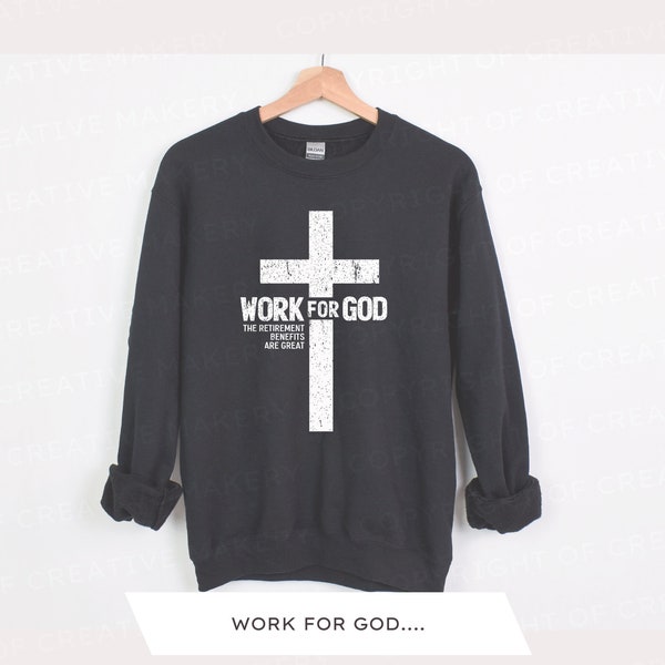 Work for God PNG | TShirt png | Silhouette | Cricut | Christian png | DTF Print File | God png | Scripture png | Digital Download