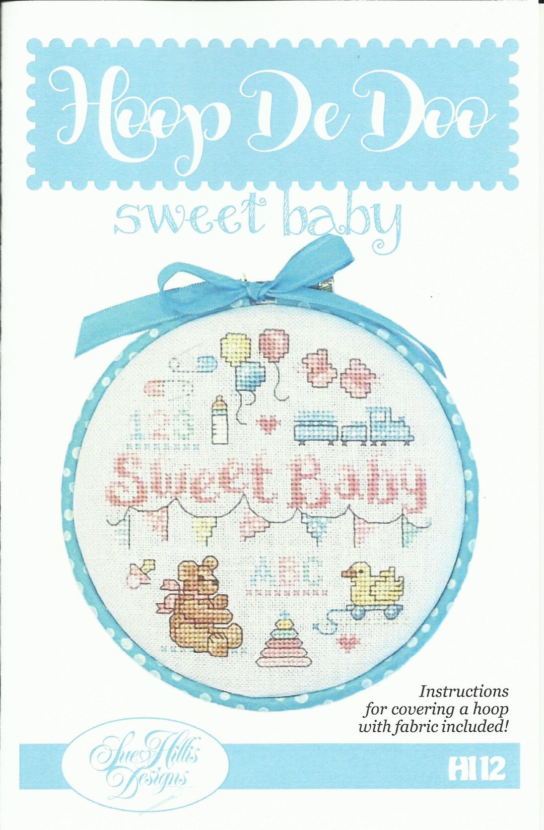 SWEET BABY Hoop Counted Cross Stitch Pattern From Sue Hillis Designs