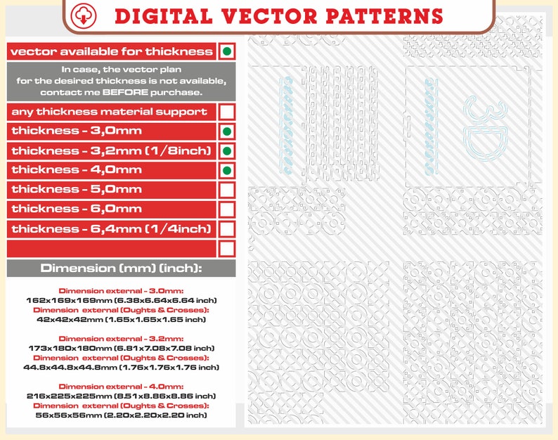 May include: Digital vector patterns for laser cutting. Choose from various sizes and thicknesses, including 3.0mm, 3.2mm, 4.0mm, 5.0mm, 6.0mm, and 6.4mm.  Dimensions are listed in millimetres and inches.