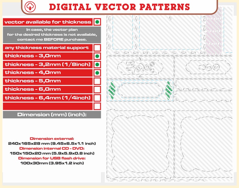 May include: A digital vector pattern design for a box or frame. The design is available in various sizes and thicknesses, including 3.0mm, 3.2mm, 4.0mm, 5.0mm, 6.0mm, and 6.4mm. The dimensions are listed in millimeters and inches. The design is suitable for a CD-DVD, USB flash drive, or other small items.