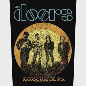 May include: Black graphic featuring the band The Doors with the text "The Doors" in blue and "Waiting for the Sun" in gold. The band members are silhouetted against a yellow sun.
