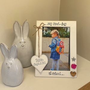 Personalised Photo Frames - My First Day At School - First Day At Nursery - Custom Photo frame - any wording