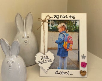 Personalised Photo Frames - My First Day At School - First Day At Nursery - Custom Photo frame - any wording
