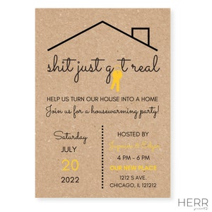 Sh*t Just Got Real | Housewarming Invitation Printable