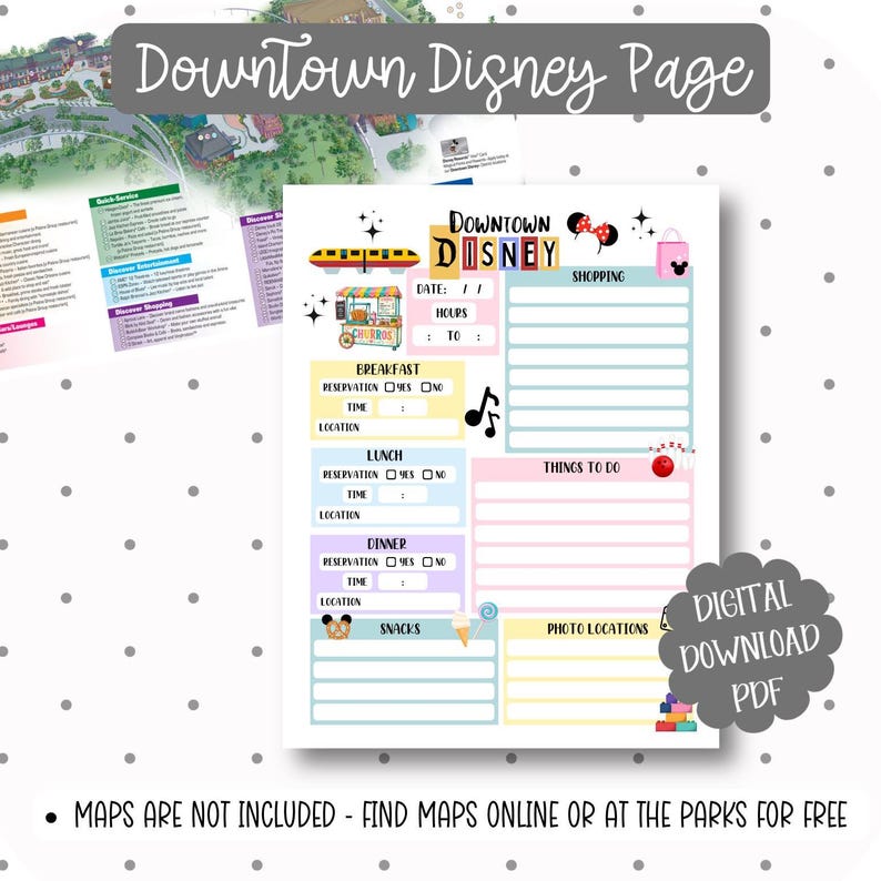 May include: A printable Downtown Disney page with sections for date, hours, shopping, things to do, and photo locations. Includes illustrations of a train, food cart, Mickey Mouse ears, and a shopping bag. The text "Downtown Disney" is at the top.