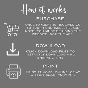 May include: A gray graphic with white text and icons explaining the process of purchasing, downloading, and printing. The text reads "How it works" and includes a shopping cart, a download icon, and a printer icon.