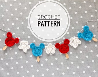Crochet Mickey Patriotic Popsicle Garland Pattern, easy crochet pattern, crochet bunting