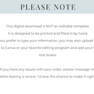 May include: A digital download notice with the heading PLEASE NOTE in black text on a light blue background. The text states this is not an editable template, is designed to be printed and filled in by hand, or uploaded to Canva to add text boxes.