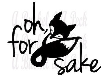 Oh For Fox Sake SVG