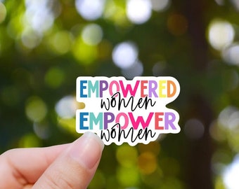Empowered Women Empower Women Sticker for Water Bottle, Speak up for Women's Rights, Feminist Sticker for Tumbler, Gift for women