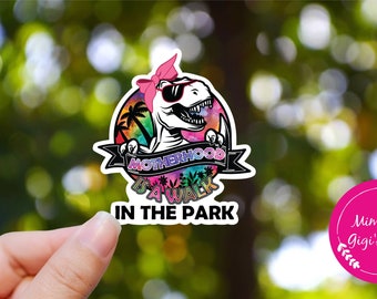 Motherhood is a Walk in the Park, Tumbler Stickers, Dino Mom, Jurassic Mama, Mama Sticker