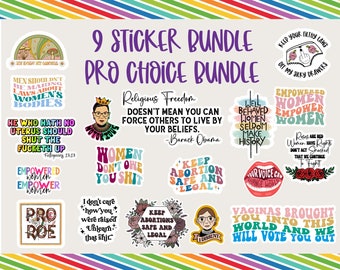 Pro Choice Sticker Bundle - Women's Rights Stickers, Empowered Women Stickers, Pro Roe Stickers, Feminist Stickers