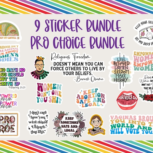 Pro Choice Sticker Bundle - Women's Rights Stickers, Empowered Women Stickers, Pro Roe Stickers, Feminist Stickers