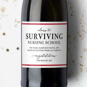 Cheers to Surviving Nursing School Custom Wine Label. Nurse Gift. Graduation Gift. Registered Nurse. Nursing School Gift. RN. LPN.