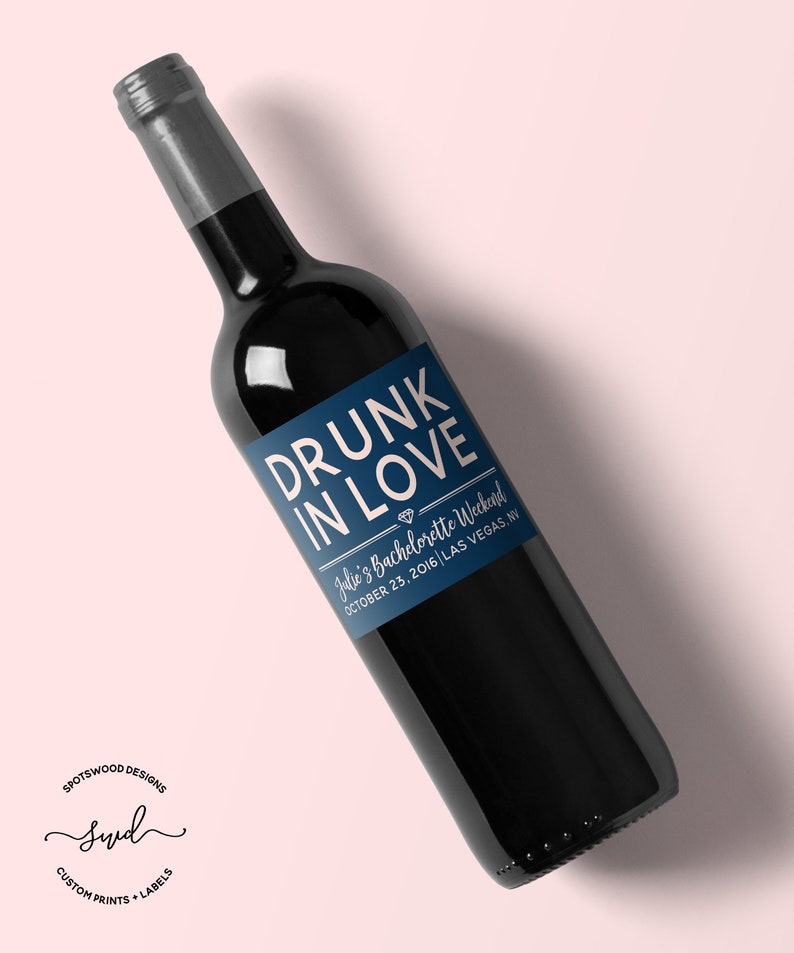 Drunk in Love Custom Champagne Label. Wine Label. Bachelorette Etsy