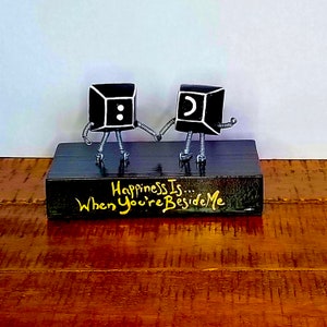 HAPPINESS IS...When You’re Right Beside Me- Pun Art Sculpture Figurine