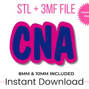 Op de afbeelding: Een afbeelding met de letters "CNA" in blauw met een roze omlijning. De tekst "STL + 3MF FILE" staat boven de letters, en "8MM & 10MM INCLUDED" en "Instant Download" eronder. Een roze sterburst-afbeelding met de woorden "Commercial Use OK" staat in de rechterbovenhoek.