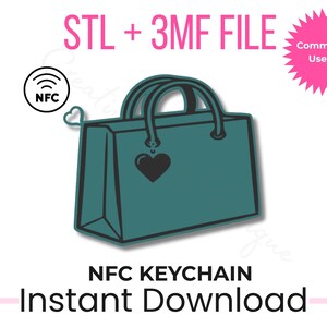 May include: Teal-colored shopping bag design with a black heart charm and handles. The image includes the text "STL + 3MF FILE", "NFC KEYCHAIN", and "Instant Download". A pink starburst graphic reads "Commercial Use OK". An NFC symbol is also present.