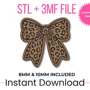 May include: A brown bow with a leopard print design. The image includes the text "STL + 3MF FILE", "8MM & 10MM INCLUDED", and "Instant Download". A pink starburst graphic reads "Commercial Use OK".