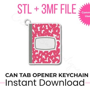 Puede incluir: Un archivo digital para un llavero abridor de latas con forma de cuaderno con una cubierta moteada rosa y blanca, un lomo gris y un área de etiqueta rectangular blanca. El texto dice STL + 3MF FILE, Commercial Use OK y CAN TAB OPENER KEYCHAIN Instant Download.