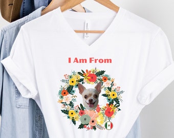 Women's I Am From Chihuahua Short Sleeve V-Neck Tee | Women's Graphic Tee | Latina Tee | Mexico | Chihuahua