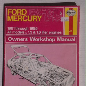 Manual de reparo Haynes vintage 1981 a 1985, Ford Escort, Mercury, Lynx, todos os modelos, motores de 1,3 e 1,6 litros, livro do manual de reparo do proprietário