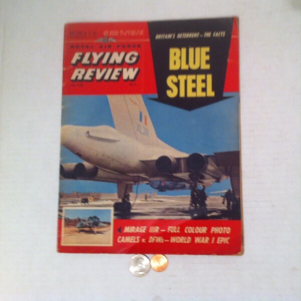 Vintage 1963 Royal Air Force Flying Review Magazine, Blue Steel, Fun Magazine, Fun Stories to Read, Fun Ads to Check Out, Pilots, NFO, Birds