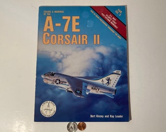 Vintage 1988 Book, Colors and Markings of the A-7E Corsair II, Jet, Airplane, Military, Lots of Cool Vintage