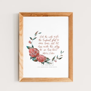 Martin Luther Marriage Quote PRINT | Let the wife | Let him | Original Artwork *FREE SHIPPING*