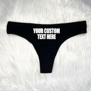 Custom Thong Panties- Custom Text