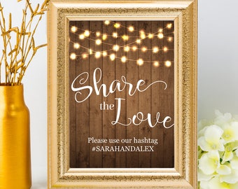 Printable Rustic Party Lights Share the Love Social Media Wedding Geofilter Sign - 2 Sizes: 8"x10" and 5"x7", Editable PDF, Instant Download