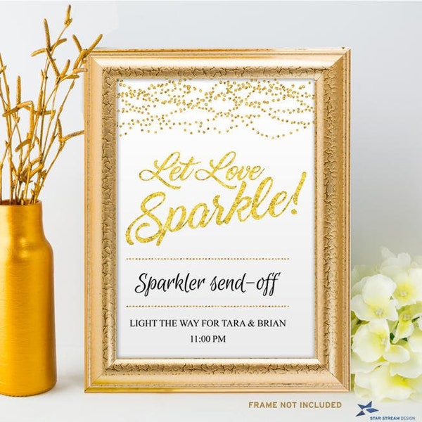 Printable Gold Foil Glitter Look Let Love Sparkle Send-off Wedding Signs, 2 sizes: 8"x10" and 11"x14", Editable PDF, Instant Download