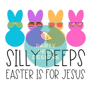 Silly Peeps Easter es para Jesús PNG digital