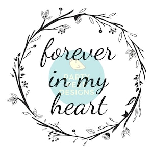 Forever In My Heart Wedding Sign