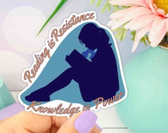 Reading is Resistance Sticker – Women’s Rights Vinyl Die Cut Decal, Feminist Empowerment Bookish Gift for Readers & Writers