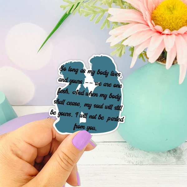 Jamie and Claire Fraser Love Quote Sticker ~ Outlander Bookish Sticker, Bookish Gifts for Readers, Book Love Stickers, Romantic Book Quotes