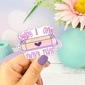 Bien sûr, je peux le faire ~ Sticker découpé sur le thème Cricut, cadeau pour artiste numérique, amateur d'artisanat de gribouillage, amateur d'art, amateur de dessin, autocollant d'art Ipad