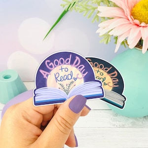 Bonne journée pour lire ~ Autocollant Bookish Die Cut, Autocollant de pile de livres, Cadeaux pour les lecteurs, Autocollants d’amour de livre, Cadeaux bibliophiles, Cadeaux pour les lecteurs