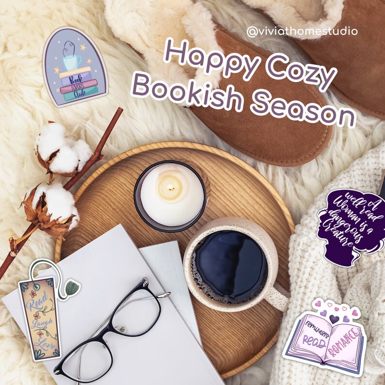 May include: A cozy scene with a tray of coffee, a candle, and books. There are several stickers with book-themed quotes, including "Well read woman is a dangerous creature" and "February read romance".