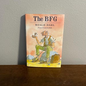 First Edition, Thirtieth Printing of The BFG by Roald Dahl, with Illustrations by Quentin Blake- Later Printing of First American Edition