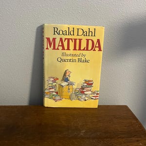 1988 First Edition, First Printing of Matilda by Roald Dahl, with Illustrations by Quentin Blake- First American Edition of Matilda