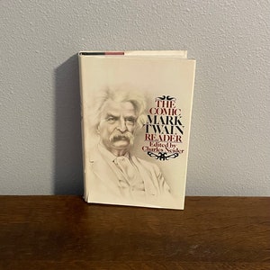 1977 Edition of The Comic Mark Twain Reader, Edited by Charles Neider