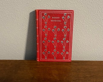 1890’s Edition of Selections from the Poetical Works of Robert Browning