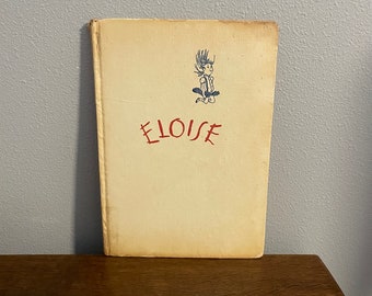 Primera edición, tercera impresión de Eloise de Kay Thompson, ilustraciones de Hilary Knight- 1955 Primera edición, tercera impresión