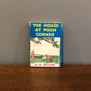 1955 Edition of The House at Pooh Corner by A.A. Milne, Illustrated by E.H. Shepard- 145th Printing of The House at Pooh Corner