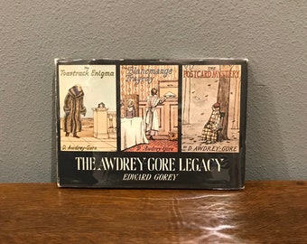 1972 First Edition, later Printing of The Awdrey Gore Legacy by Edward Gorey