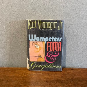 1974 Primeira Edição, Quarta Impressão de Wampeters Foma & Granfalloons (Opções) por Kurt Vonnegut Jr.