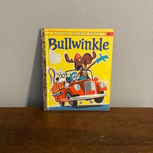 1962 Little Golden Books Ausgabe von Bullwinkle von David Corwyn, illustriert von Hawley Pratt und Harry Garo