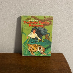 1960 Edition of Disney&#39;s The Swiss Family Robinson- Vintage The Swiss Family Robinson Movie Tie In Book